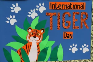 International Tiger Day celebration by Foundational Level 1 & 2 students International Tiger Day celebration by Foundational Level 1 & 2 students
